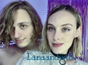 Lanaandwill