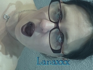 Lanaxxx