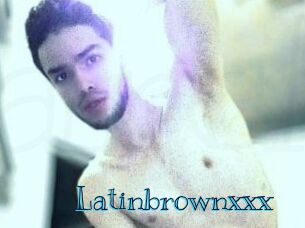 Latinbrownxxx