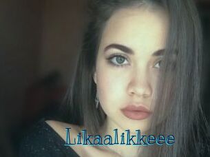 Likaalikkeee