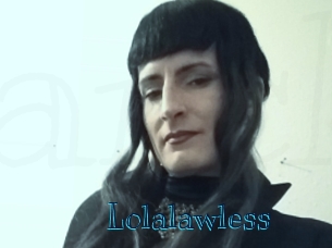 Lolalawless