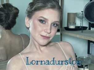 Lornadurston