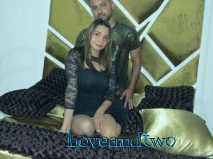 Loveandtwo
