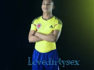 Lovedirtysex