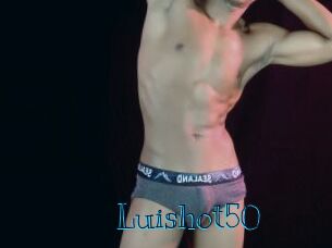 Luishot50