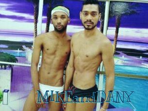 MIKEandDANY