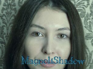 MagnoliShadow