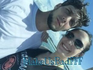 MakeUsBadFFF
