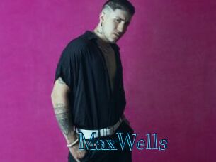 MaxWells