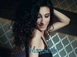 MayaDee