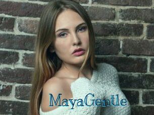 MayaGentle