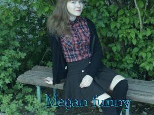 Megan_funny