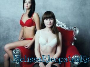 MelissaKleopatraKs