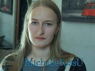 MichelleKissU