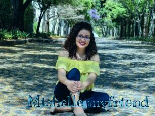 Michelle_myfriend