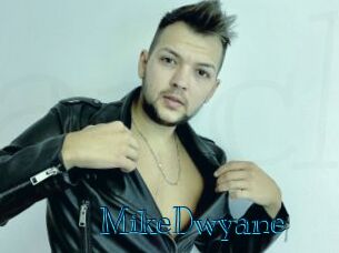 MikeDwyane