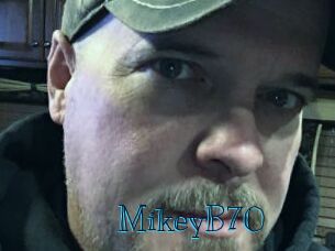 MikeyB70