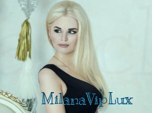 MilanaVipLux