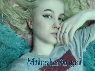 MileshaAngel