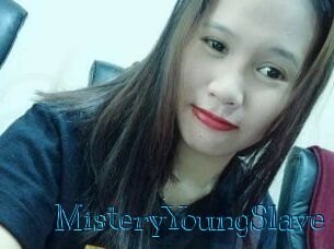 MisteryYoungSlave