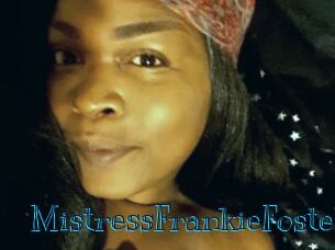 MistressFrankieFoster