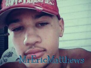 MrEricMatthews