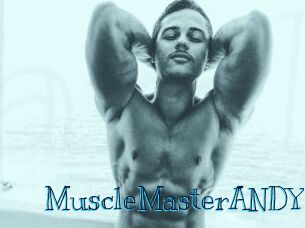 MuscleMasterANDY