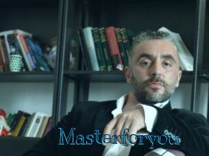 Masterforyou