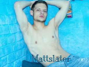 Mattslater