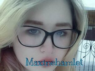 Maxinehamlet