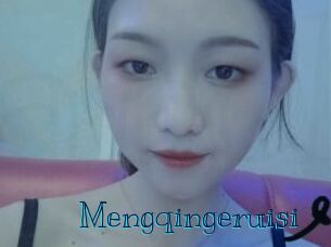 Mengqingeruisi