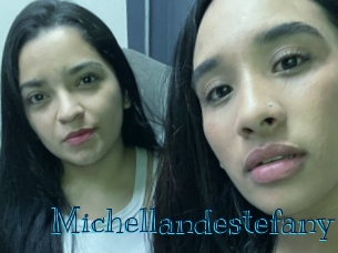 Michellandestefany