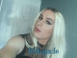 Mikajade