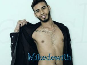 Mikedewith