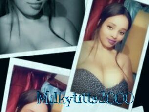 Milkytitts2000
