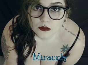 Miraonly