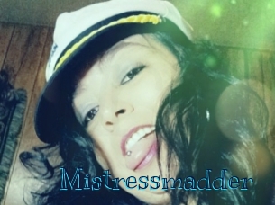 Mistressmadder