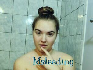 Msleeding