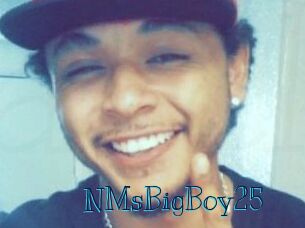 NMsBigBoy25
