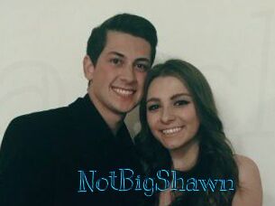 NotBigShawn