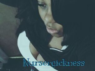 Nursergickness