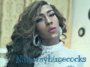 Nahomyhugecocks