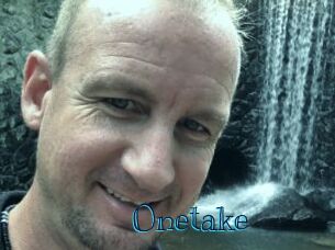 Onetake
