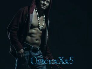 OrionxXx5