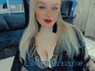 Obeyetername