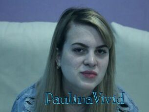 PaulinaVivid