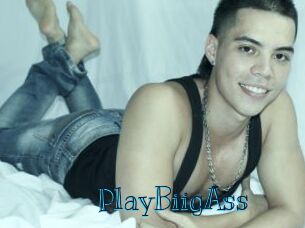 PlayBiigAss