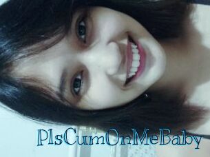 PlsCumOnMeBaby