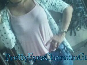 PrettyEyesCharminGirl