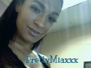 PrettyMiaxxx